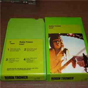 Robin Trower - Robin Trower Live! FLAC