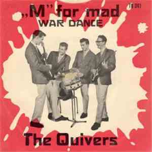 The Quivers - M' For Mad / War Dance FLAC