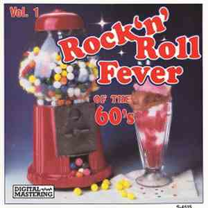 Various - Rock 'N' Roll Fever Of The 60's Vol. 1 FLAC