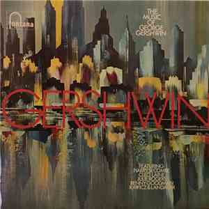 Various - The Music Of George Gershwin FLAC