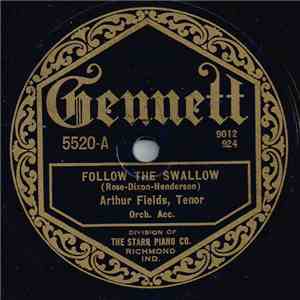 Arthur Fields - Follow The Swallow / Main Street Wasn't Big Enough For Mary FLAC