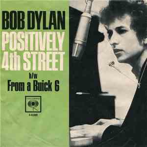 Bob Dylan - Positively 4th Street FLAC