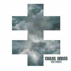 Chaos Order - Vultures FLAC