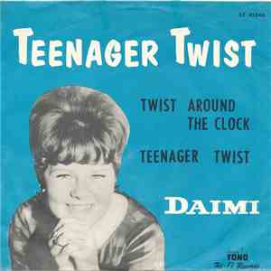 Daimi - Twist Around The Clock / Teenager Twist FLAC