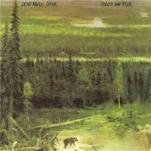 Dead Raven Choir - Forest And Bear FLAC