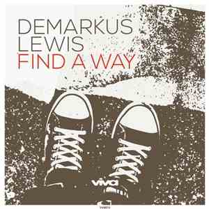 Demarkus Lewis - Find A Way FLAC