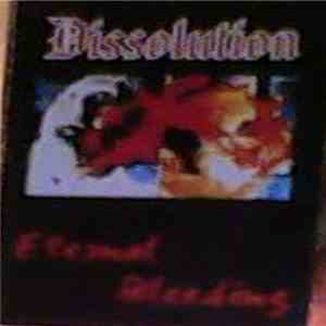 Dissolution  - Eternal Bleeding FLAC