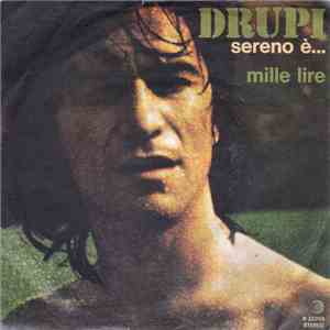 Drupi  - Sereno È... / Mille Lire FLAC