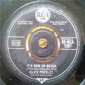 Elvis Presley With The Jordanaires - It's Now Or Never (O Sole Mio) FLAC