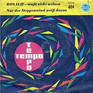 Erika Berg / Rainer Bertram - Rosalie - Mußt Nicht Weinen / Nur Der Steppenwind Weiß Davon FLAC