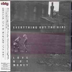 Everything But The Girl - Love Not Money FLAC