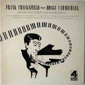Frank Chacksfield And His Orchestra - Frank Chacksfield Plays Hoagy Carmichael FLAC