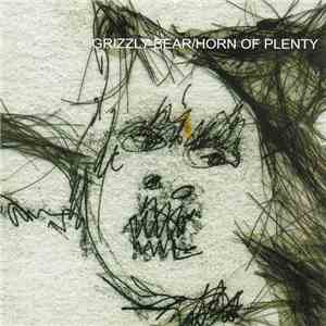 Grizzly Bear - Horn Of Plenty FLAC