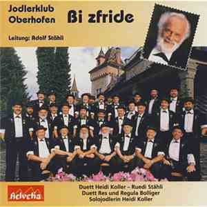 Jodlerklub Oberhofen - Bi Zfride FLAC
