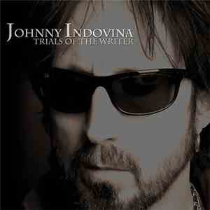 Johnny Indovina - Trials Of The Writer FLAC