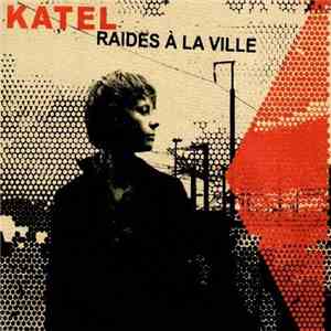 Katel - Raides À La Ville FLAC