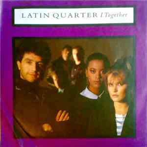 Latin Quarter - I (Together) FLAC