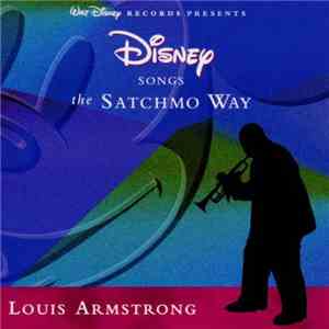 Louis Armstrong - Disney Songs The Satchmo Way FLAC