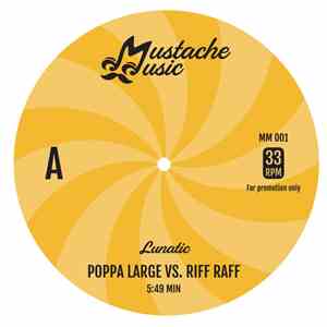 Lunatic  - Poppa Large vs. Riff Raff FLAC