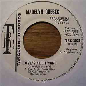 Madelyn Quebec - Love's All I Want FLAC