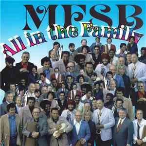 MFSB - All In The Family FLAC