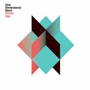 One Dimensional Band - Plastic Age FLAC