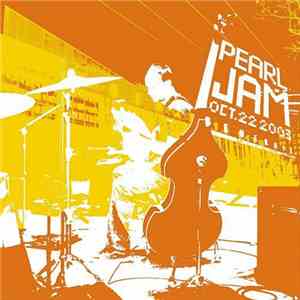 Pearl Jam - Oct. 22, 2003 - Benaroya Hall FLAC