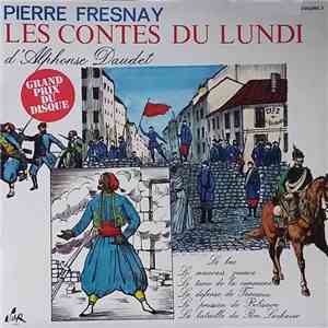 Pierre Fresnay, Alphonse Daudet - Les Contes Du Lundi : Volume 3 FLAC