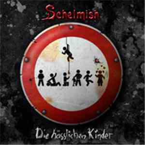 Schelmish - Die Hässlichen Kinder FLAC