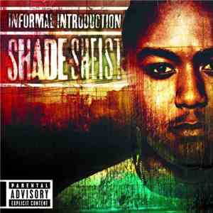 Shade Sheist - Informal Introduction FLAC