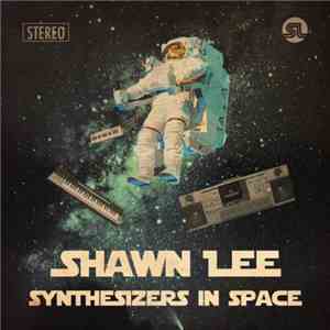 Shawn Lee - Synthesizers In Space FLAC