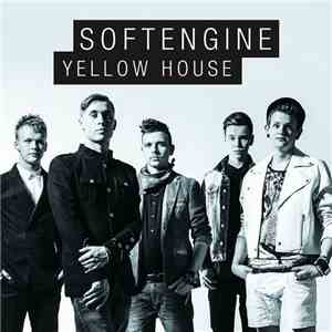 Softengine - Yellow House FLAC