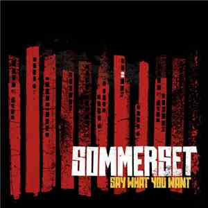 Sommerset - Say What You Want FLAC