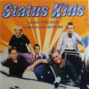 Status Kids - Leave Chicago FLAC