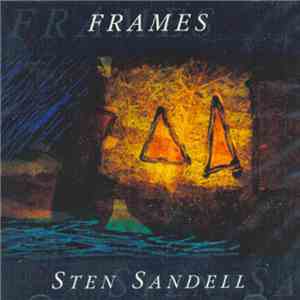 Sten Sandell - Frames FLAC