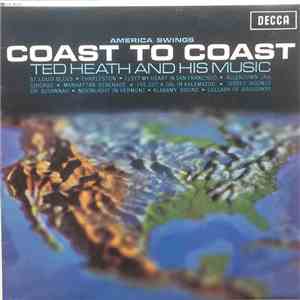Ted Heath And His Music - Coast To Coast FLAC