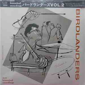 The Birdlanders - Volume 2 FLAC