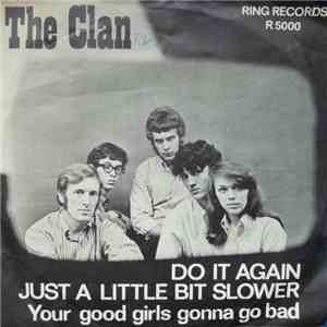 The Clan  - Do It Again Just A Little Bit Slower FLAC