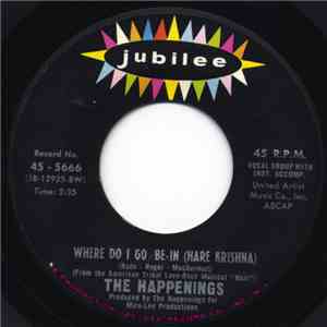 The Happenings - Where Do I Go / Be-In (Hare Krishna) / New Day Comin' FLAC