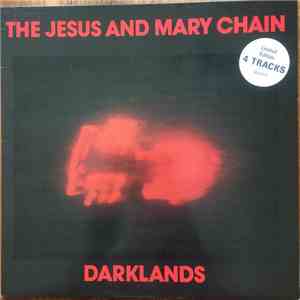 The Jesus And Mary Chain - Darklands FLAC