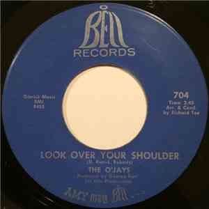The O'Jays - Look Over Your Shoulder / I'm So Glad I Found You FLAC