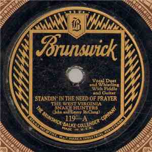 The West Virginia Snake Hunters - Standing In The Need Of Prayer / Walk The Streets Of Glory FLAC