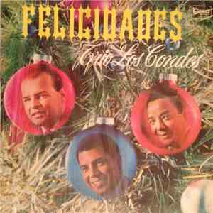 Trio Los Condes - Felicidades FLAC
