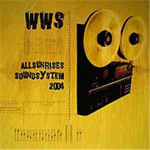 WWS - Allsunrises SoundSystem 2004 FLAC