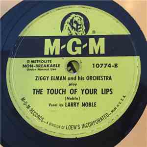 Ziggy Elman & His Orchestra - Just In Case We Have To Say Goodby Again / Touch Of Your Lips FLAC