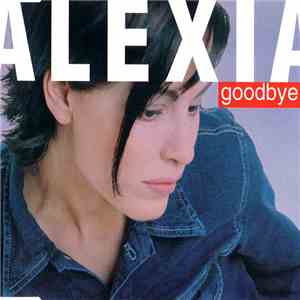 Alexia - Goodbye FLAC