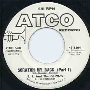 B. J. And The Geminis - Scratch My Back FLAC