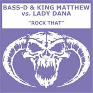 Bass-D & King Matthew vs. Lady Dana - Rock That FLAC