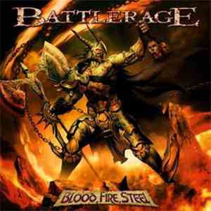 Battlerage - Blood, Fire, Steel FLAC