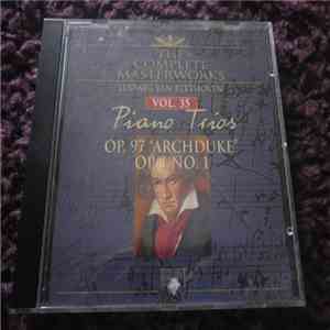 Beethoven - The Complete Masterworks Vol. 35 - Piano Trios FLAC